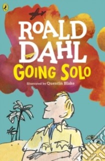 Going Solo libro in lingua di Roald Dahl