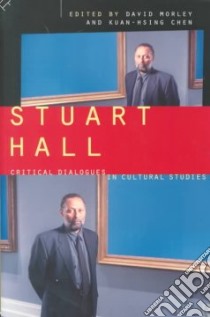 Stuart Hall libro in lingua di Hall Stuart (EDT), Morley David (EDT), Chen Kuan-Hsing (EDT)