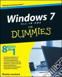 Windows 7 All-in-one for Dummies libro in lingua di Leonhard Woody