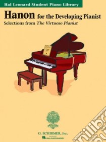 Hanon for the Developing Pianist libro in lingua di Hanon Charles-louis (COP)