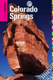 Insiders' Guide to Colorado Springs libro in lingua di Duval Linda, Banks Marty