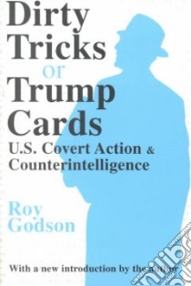 Dirty Tricks or Trump Cards libro in lingua di Godson Roy