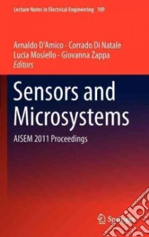 Sensors and Microsystems libro in lingua di D'Amico Arnaldo (EDT), Di Natale Corrado (EDT), Mosiello Lucia (EDT), Zappa Giovanna (EDT)