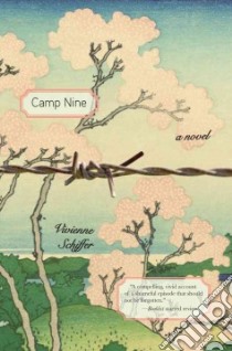 Camp Nine libro in lingua di Schiffer Vivienne