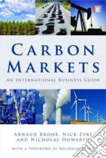 Carbon Markets libro in lingua di Arnaud Brohe