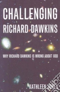 Challenging Richard Dawkins libro in lingua di Kathleen Jones