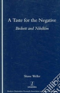 A Taste for the Negative libro in lingua di Weller Shane