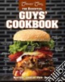 The Essential Guys' Cookbook libro in lingua di Morrison Jeff, Smoliak Brad, Pare Jean, Darcy James