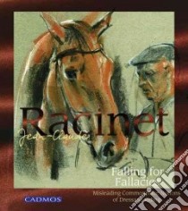 Falling for Fallacies libro in lingua di Racinet Jean-claude, Mahler Maria (ILT), Von Stetten Christian Kristen (TRN)