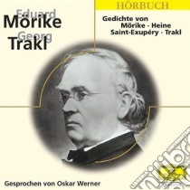 (Audiolibro) Oskar Werner: Gedichte Von Heine, Morike, Saint-Exupery, Trakl (Tedesco) 