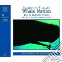 (Audiolibro) Heathcote Williams - Whale Nation  (2 Cd)  di Heathcote Williams