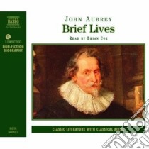 (Audiolibro) Aubrey John - Brief Lives (2 Cd)  di John Aubrey