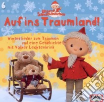 (Audiolibro) Sandmaennchen - 6/auf Ins Traumland  di Sandmaennchen