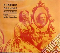 (Audiolibro) Honore De Balzac - Eugenie Grandet (6 Cd)  di Honore De Balzac