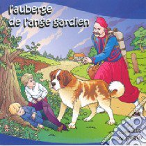 (Audiolibro) La Comtesse De Segur - L'Auberge De L'Ange Gardien  di La Comtesse De Segur