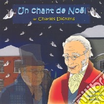 (Audiolibro) Charles Dickens - Un Chant De Noel  di Charles Dickens