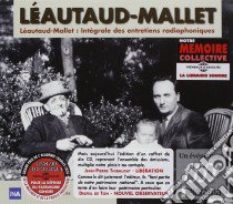 (Audiolibro) Paul Leautaud / Robert Mallet: Integrale Des Entretiens (10 Cd)  di MOBIGLIA TULLIO