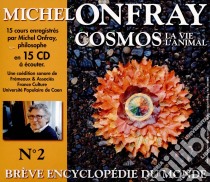 (Audiolibro) Michel Onfray - Breve Encyclopedie Du Monde Volume (15 Cd)  di Michel Onfray