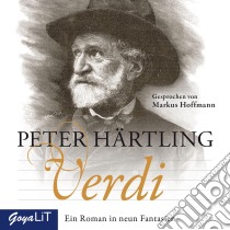 (Audiolibro) Hoffmann,Markus - Verdi.Ein Roman In Neun Fantasien (4 Cd) 