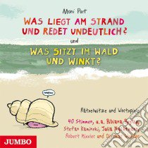 (Audiolibro) Various - Was Liegt Am Strand Und Redet Undeutlich? Und Was 