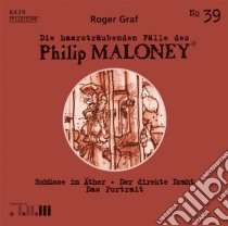 (Audiolibro) Roger Graf - Maloney No. 39  di Roger Graf