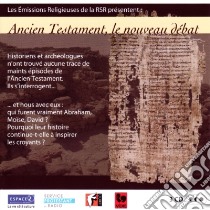 (Audiolibro) Radio Suisse Romande: Ancient Testament, Le Nouveau Debat (3 Cd)  di Radio Suisse Romande