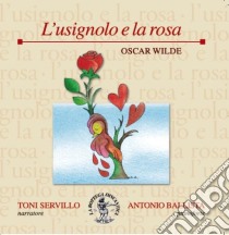 (Audiolibro) Oscar Wilde - L'Usignolo E La Rosa  di Oscar Wilde