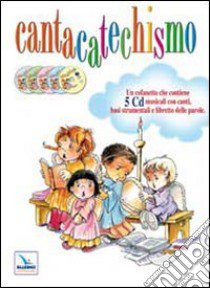 Cantacatechismo. 5 CD Audio con libretto libro di Manente A. (cur.)