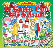 (Audiolibro) Gatto Con Gli Stivali (Il) (Libro+Cd)  di Artisti Vari