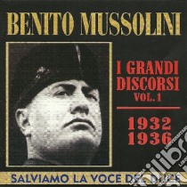 (Audiolibro) Benito Mussolini - I Grandi Discorsi #01  di Benito Mussolini