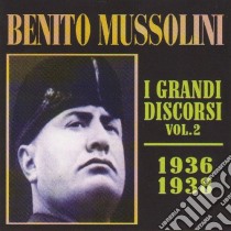 (Audiolibro) Benito Mussolini - I Grandi Discorsi #02  di Benito Mussolini