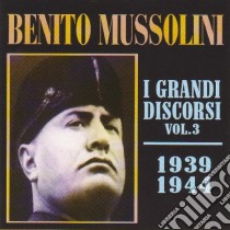 (Audiolibro) Benito Mussolini - I Grandi Discorsi #03  di Benito Mussolini