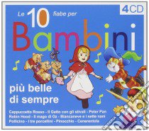 (Audiolibro) 10 Fiabe Per Bambini (4 Cd)  di Artisti Vari