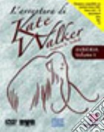 Le avventure di Kate Walker vol.1 libro