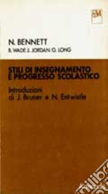 Stili d'insegnamento e progresso scolastico libro