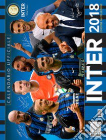 Inter. Calendario orizzontale 2018 libro