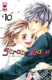 Strobe Edge 10 libro di SAKISAKA Io