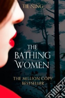 The Bathing women libro di Ning Tie