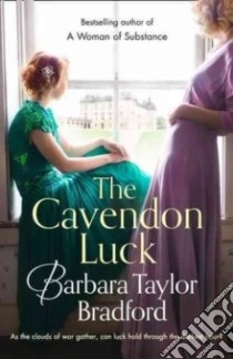 The Cavendon luck libro di Bradford Barbara Taylor