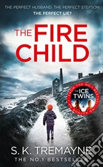 The fire child libro di Tremayne S. K.