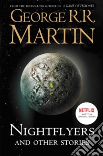 Nightflyers And Other Stories libro di MARTIN GEORGE R. R.