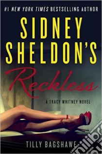 Sidney Sheldon's reckless libro di Bagshawe Tilly