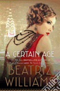 A Certain Age* libro di WILLIAMS BEATRIZ