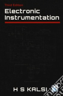 Electronic instrumentation libro di Kalsi H. S.