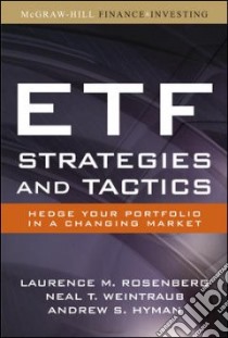 Eft strategies and tactics. Hedge your portfolio libro di Rosenberg