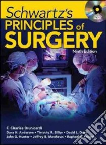 Schwartz's principles of surgery. Con DVD video libro di Brunicardi F. Charles