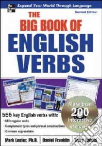 The big book of english verbs. Con CD-ROM libro di Lester Mark; Franklin Daniel; Yokota Terry