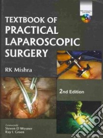 Textbook of practical laparoscopic surgery. Con DVD libro di Mishra R. K.