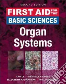 First aid for the basic sciences, organ systems libro di Le Tao; Krause Kendall