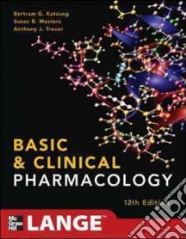 Basic and clinical pharmacology libro di Katzung Bertram G.; Masters Susan B.; Trevor Anthony J.